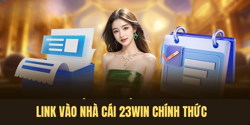 Link truy cập chuẩn xác vào hệ thống nhà cái 